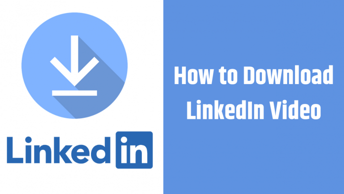 How to download LinkedIn video online free free